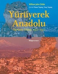 Yürüyerek Anadolu - Kitap Yayınevi