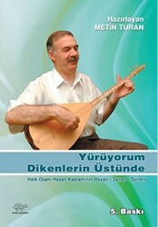 Yürüyorum Dikenlerin Üstünde - Ürün Yayınları