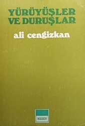 Yürüyüşler ve Duruşlar - Kuzey Kitabevi