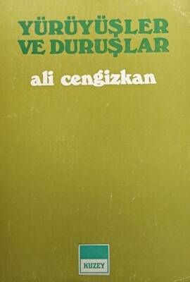 Yürüyüşler ve Duruşlar - 1