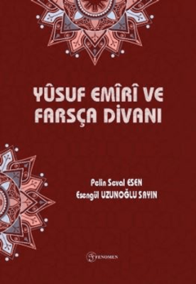 Yusuf Emiri ve Farsça Divanı - 1