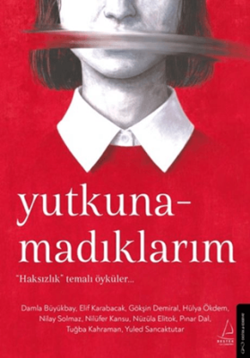 Yutkunamadıklarım - 1
