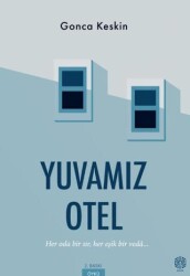 Yuvamız Otel - Mask Yayınları