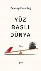 Yüz Başlı Dünya - Şule Yayınları