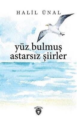 Yüz Bulmuş Astarsız Şiirler - 1