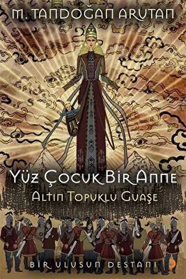 Yüz Çocuk Bir Anne Altın Topuklu Guaşe - 1