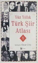 Yüz Yıllık Şiir Atlası 1 - Birey Yayıncılık