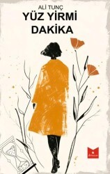 Yüz Yirmi Dakika - 1