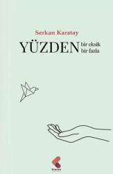 Yüzden Bir Eksik Bir Fazla - Klaros Yayınları
