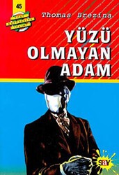 Yüzü Olmayan Adam - Say Çocuk