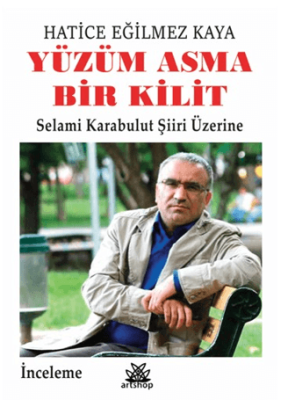 Yüzüm Asma Bir Kilit - 1