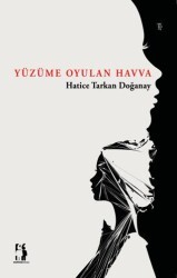 Yüzüme Oyulan Havva - Metinlerarası Kitap