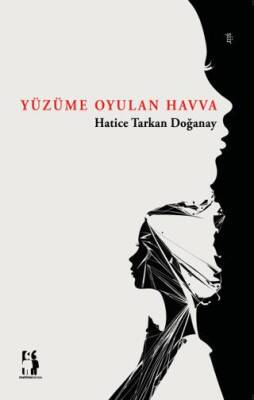 Yüzüme Oyulan Havva - 1