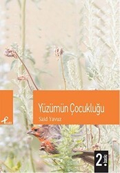 Yüzümün Çocukluğu - Profil Kitap