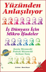 Yüzünden Anlaşılıyor - İş Dünyası İçin Mikro İfadeler - h2o Kitap