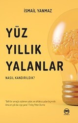 Yüzyıllık Yalanlar - Siyah Beyaz Yayınları
