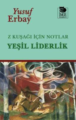 Z Kuşağı İçin Notlar - Yeşil Liderlik - 1