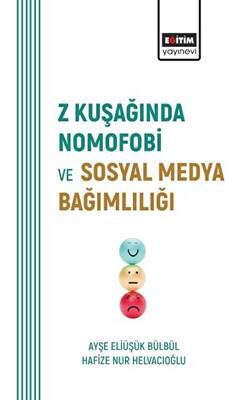 Z Kuşağında Nomofobi ve Sosyal Medya Bağımlılığı - 1
