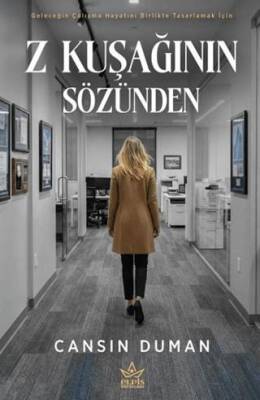 Z Kuşağının Sözünden - 1