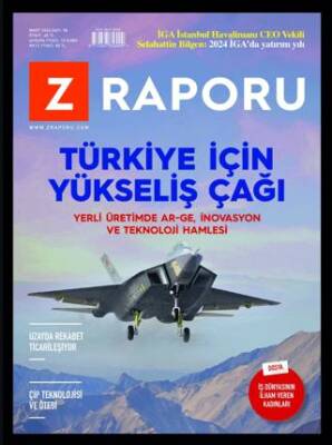 Z Raporu Dergisi Sayı: 58 - Mart 2024 - 1