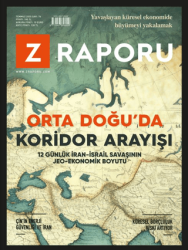 Z Raporu Dergisi Sayı: 74 Temmuz 2025 - Z Raporu Dergisi Yayınları