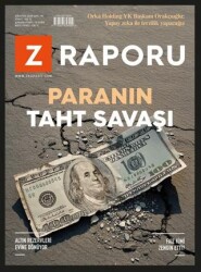 Z Raporu Dergisi Sayı: 75 Ağustos 2025 - Z Raporu Dergisi Yayınları