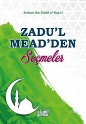Zadu`l Mead`den Seçmeler - Guraba Yayınları