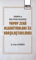 Zaharya ve Dede Efendi Eserlerinin Yapay Zeka Algoritmaları ile Karşılaştırılması - Eğitim Yayınevi - Bilimsel Eserler