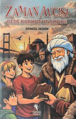 Zaman Avcısı - Dede Korkut’un İzinde - 1