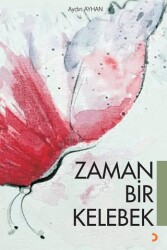 Zaman Bir Kelebek - Cinius Yayınları