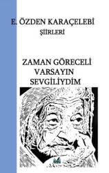 Zaman Göreceli Varsayın Sevgiliydim - İzan Yayıncılık