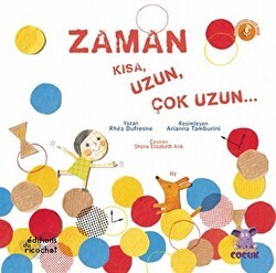 Zaman Kısa, Uzun, Çok Uzun... - Nobel Çocuk