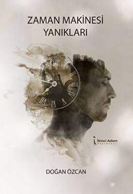 Zaman Makinesi Yanıkları - 2