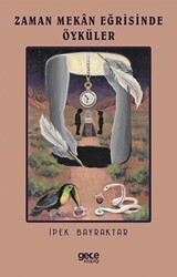 Zaman Mekan Eğrisinde Öyküler - Gece Kitaplığı