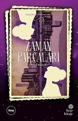 Zaman Parçaları - Chronos Dosyaları 3 - Hep Kitap