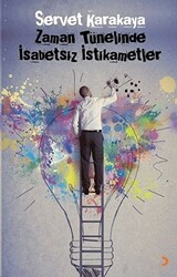 Zaman Tünelinde İsabetsiz İstikametler - Cinius Yayınları