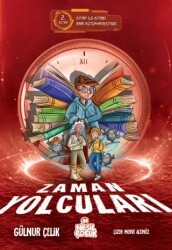 Zaman Yolcuları – 2 - Nesil Çocuk Yayınları