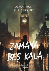 Zamana Beş Kala - Ulysses Yayınları