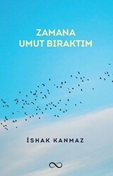 Zamana Umut Bıraktım - Bengisu Yayınları