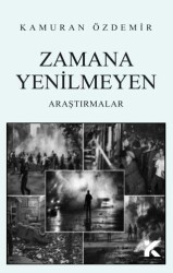 Zamana Yenilmeyen Araştırmalar - Kiba Yayımcılık