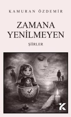 Zamana Yenilmeyen Şiirler - 1