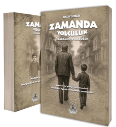 Zamanda Yolculuk Babamın Çocukluğu - Rüzgargülü Kitap