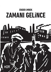 Zamanı Gelince - Kor Kitap