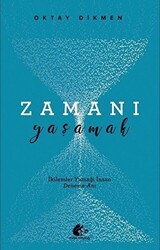 Zamanı Yaşamak - Meşe Kitaplığı