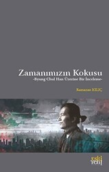 Zamanımızın Kokusu - Eski Yeni Yayınları