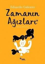 Zamanın Ağızları - Sel Yayıncılık