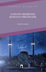 Zamanın Behrinde Ramazan Hikayeleri - Dergah Yayınları