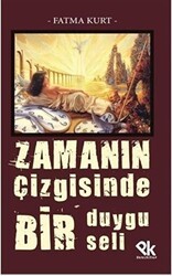 Zamanın Çizgisinde Bir Duygu Seli - Panu Kitap