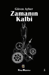 Zamanın Kalbi - Kitap Müptelası Yayınları