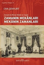 Zamanın Mekanları Mekanın Zamanları - Doğu Kitabevi